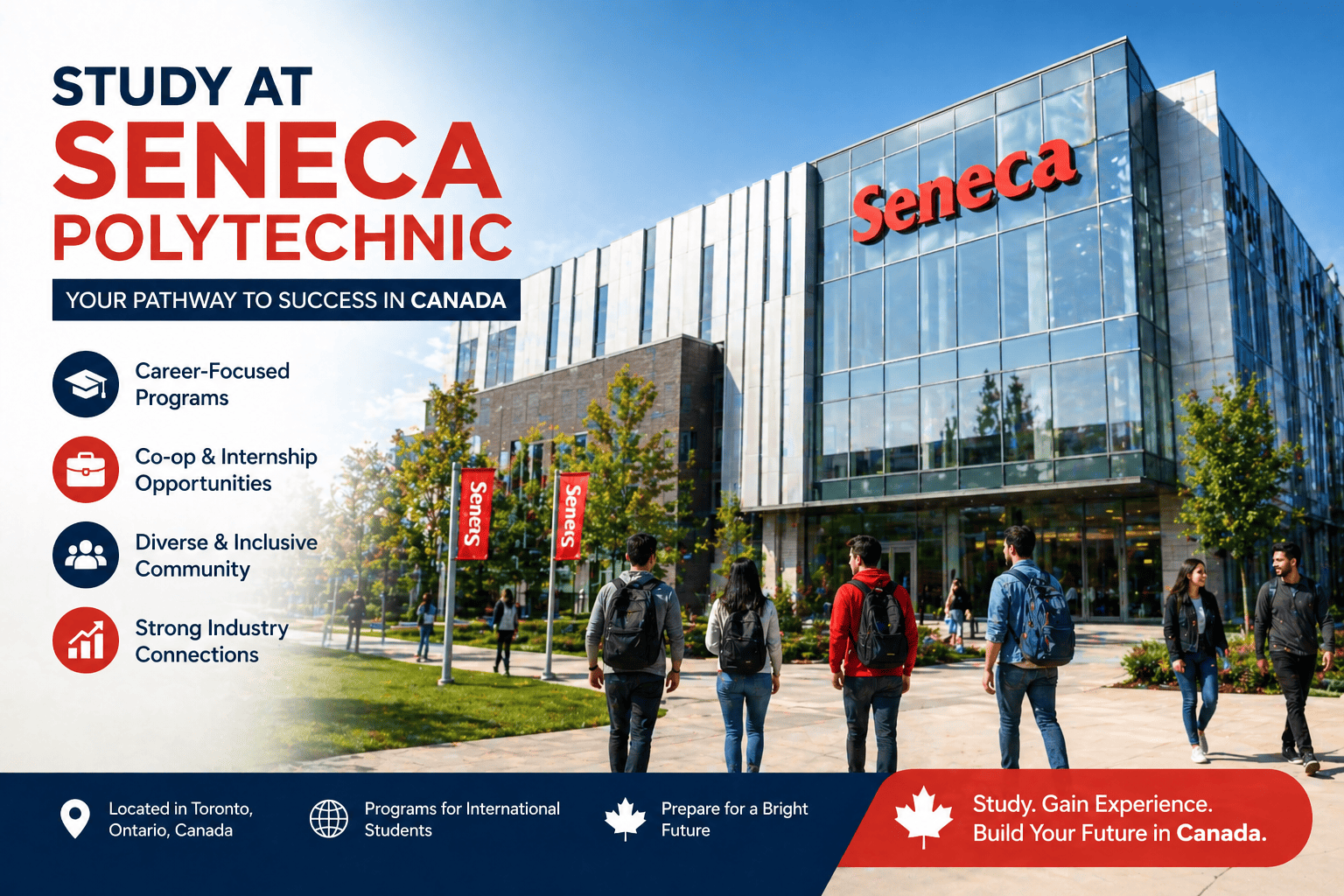 Seneca Polytechnic (Seneca College): Admissions, Fees, Courses & Career Opportunities for International Students